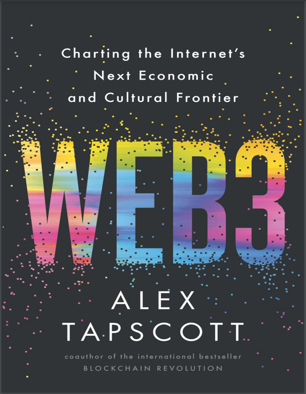 Web3: Charting the Internet's Next Economic and Cultural Frontier Free PDF Download Web3: Charting the Internet's Next Economic and Cultural Frontier by no PDF
